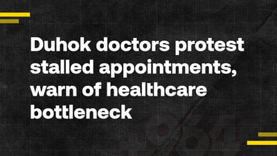 Duhok doctors protest stalled appointments, warn of growing strain